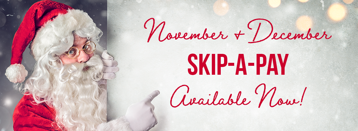 November and December Skip-A-Pay 2024